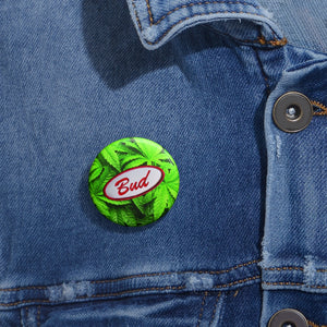 Righteous Bud's Pin Buttons