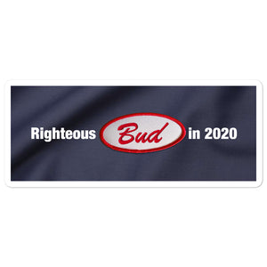 Righteous Bud in 2020 Bubble-free stickers