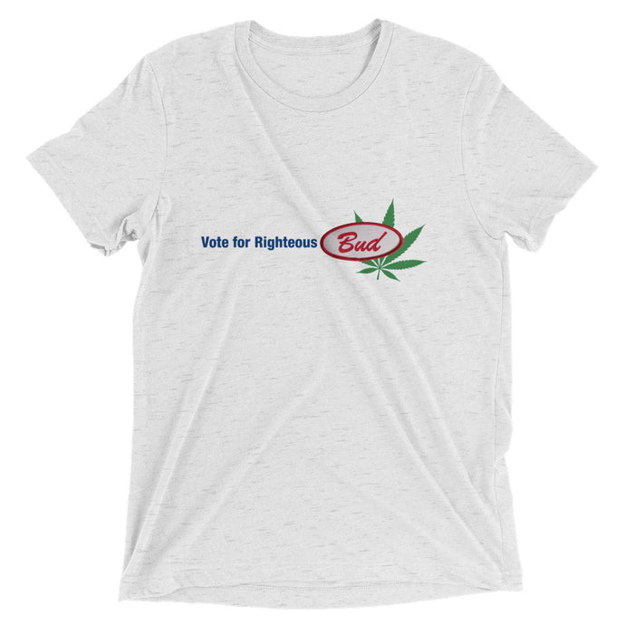 Vote for Righteous Bud T-Shirt