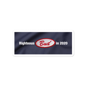 Righteous Bud in 2020 Bubble-free stickers